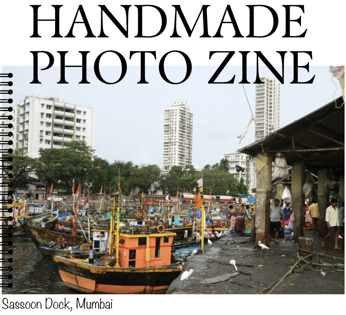 Sassoon Dock Photo Zine